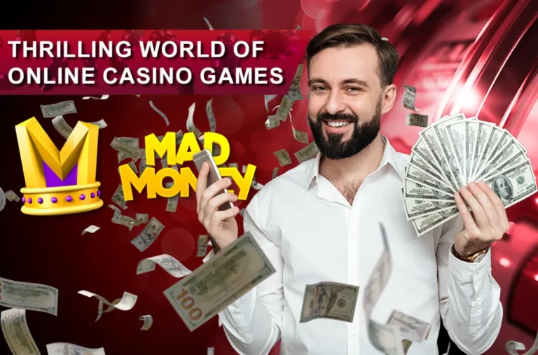 Thrilling World of Online Casino Games