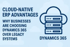 Cloud-Native ERP Advantages